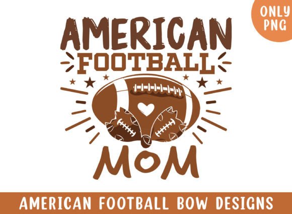 American Football Mom Bow Design Graphics