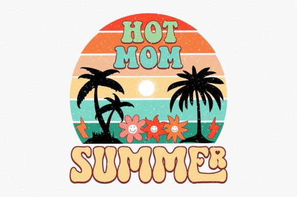 Hot Mom Summer4: Fresh Graphics for Crafts