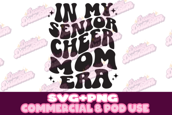 In My Senior Cheer Mom Era Design
