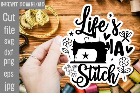 Life's a Stitch: Graphics for Crafts Projects
