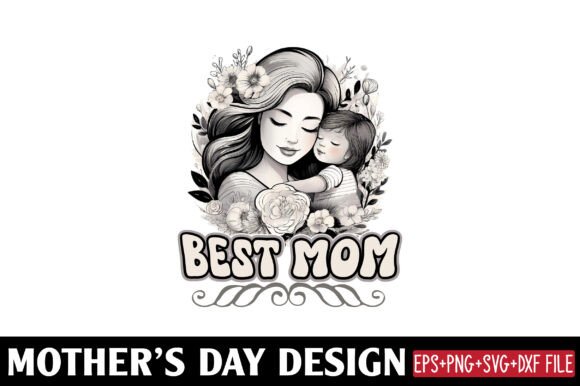 Mather s Day, Best Mom: Graphics for Crafts