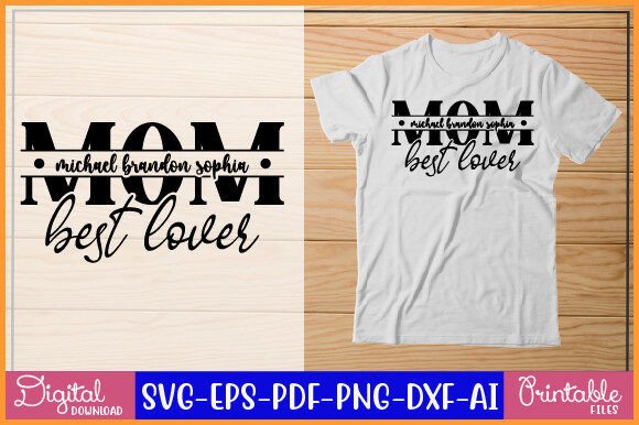 Mom Michael Brandon Sophia Best Lover Graphics for Crafts