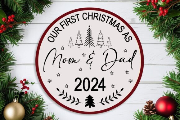 Our First Christmas As Mom Dad 2024 SV: Graphics for Crafts