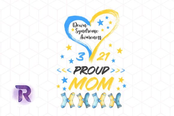 Proud Down Syndrome Mom PNG: Graphics for Crafts