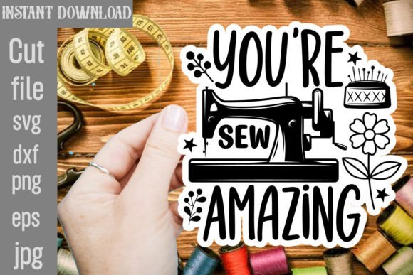 You're Sew Amazing: Graphics for Crafts